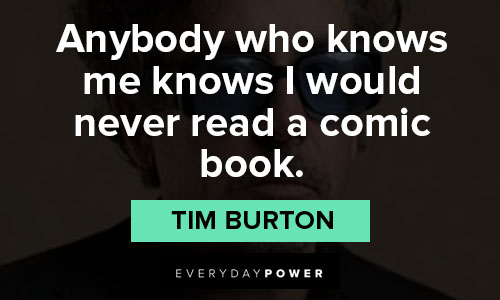 tim burton quotes about comic book