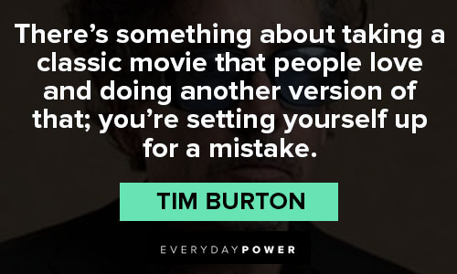 tim burton quotes about mistake