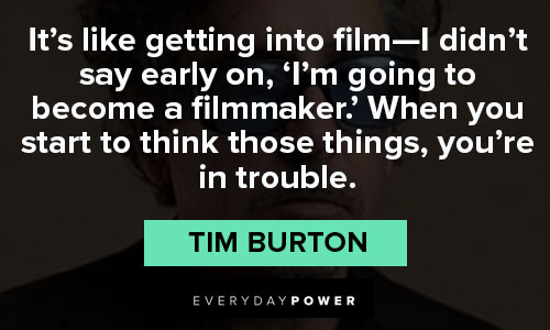 tim burton quotes on film