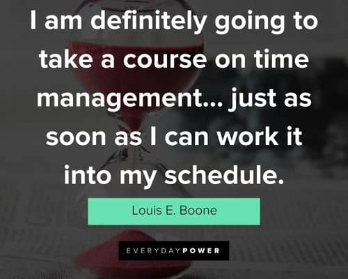 Meaningful time management quotes