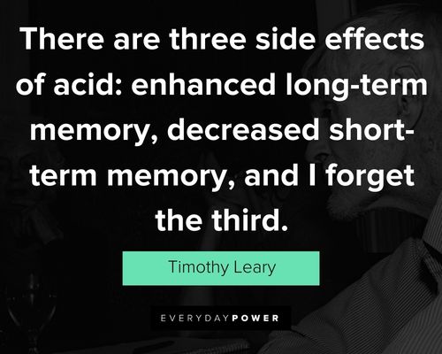 More Timothy Leary quotes