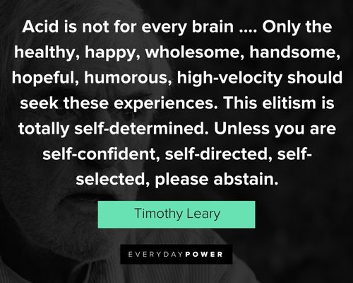 Epic Timothy Leary quotes