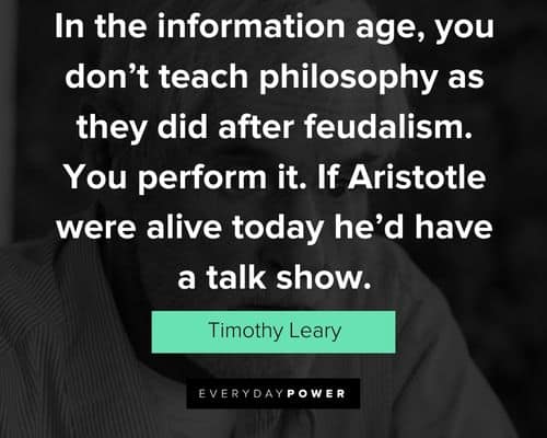 Short Timothy Leary quotes