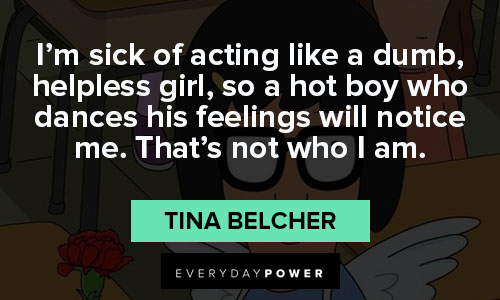 Relatable Tina Belcher quotes