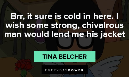 Amazing Tina Belcher quotes