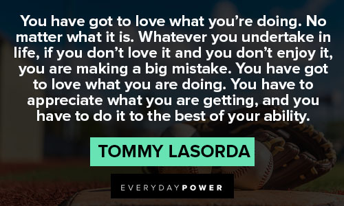 tommy lasorda quotes on best of your ability