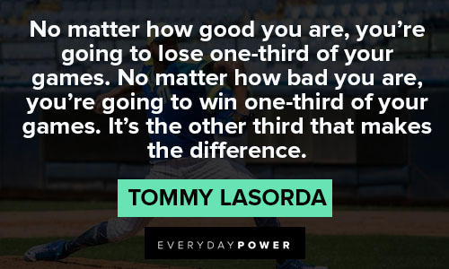 tommy lasorda quotes from Tommy Lasorda