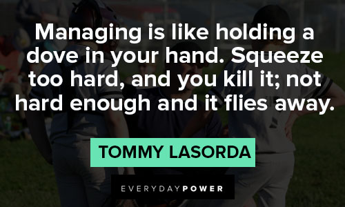 Tommy Lasorda Quotes