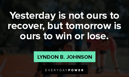tomorrow quotes on win