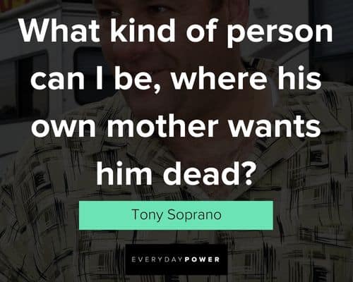 Motivational Tony Soprano quotes