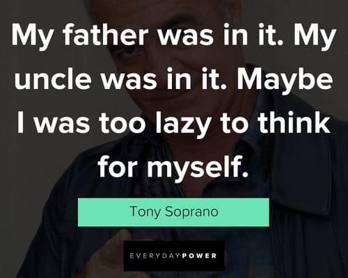 The best Tony Soprano quotes