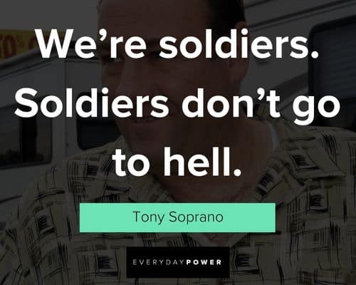 Tony Soprano quotes that will encourage you
