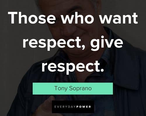 Epic Tony Soprano quotes