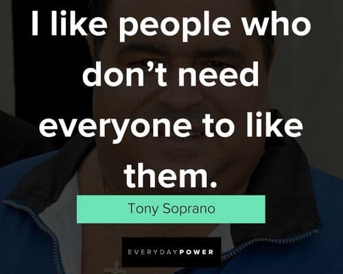 Tony Soprano quotes to helping others