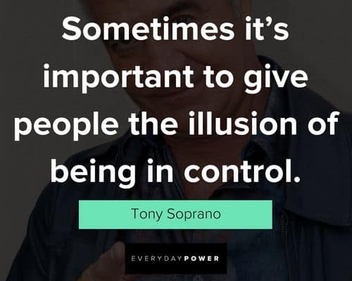 Tony Soprano quotes to motivate you
