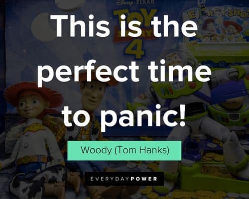 Toy Story quotes about this is the perfect time to panic