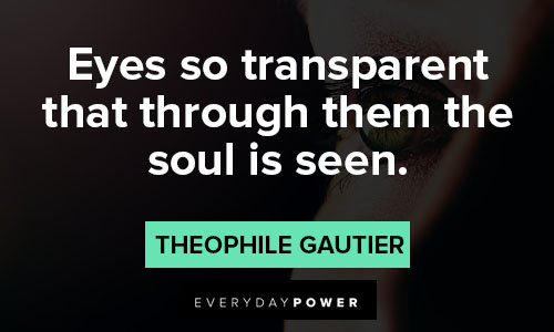 transparency quotes on eyes so transparent that through them the soul is seen