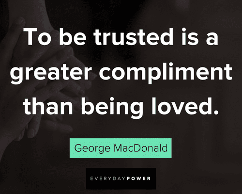 trust quotes to be trusted