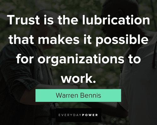 trust quotes on trust is the lubrication that makes it possible for organizations to work