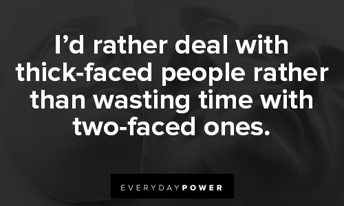 Two Faced people quotes To Be Aware Of Them 