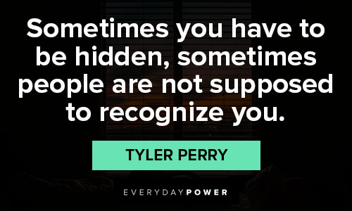 tyler perry quotes that recognize 