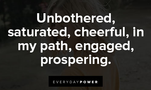 unbothered quotes on unbothered, saturated, cheerful, in my path, engaged, prospering