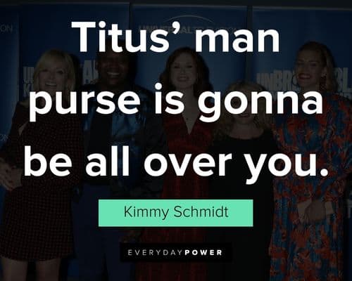 Unbreakable Kimmy Schmidt quotes