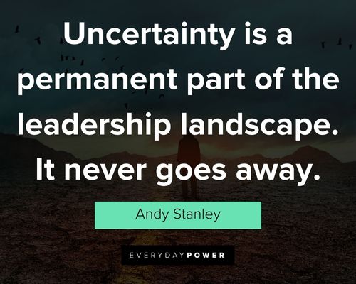 Inspirational uncertainty quotes