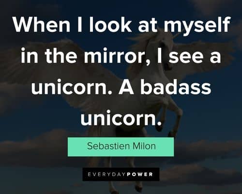 Inspirational unicorn quotes