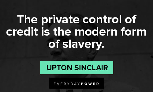 Upton Sinclair quotes to motivate you