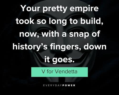 Cool V for Vendetta quotes