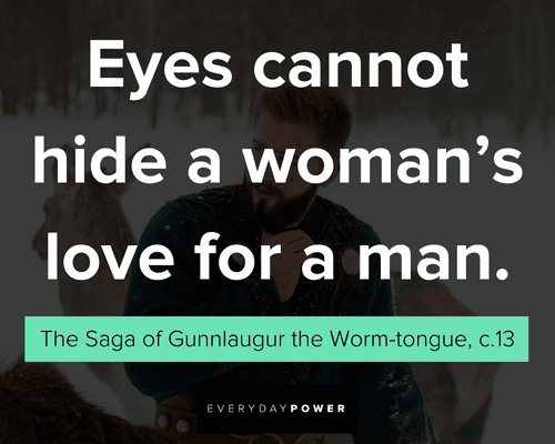 Viking quotes about eyes cannot hide a woman's love for a man