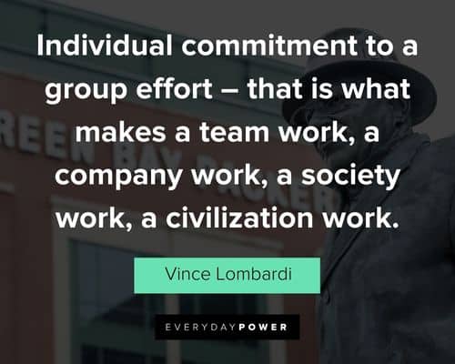 Vince Lombardi quotes to helping others