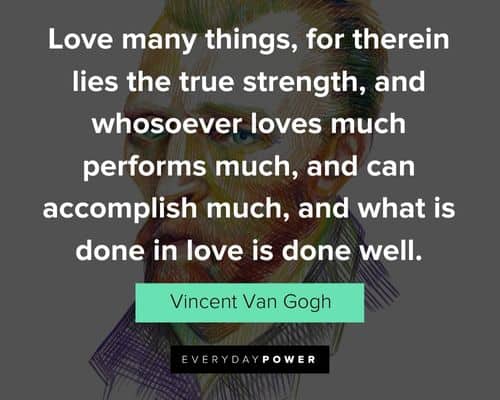 Vincent Van Gogh Quotes About Love