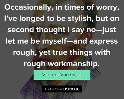 Epic Vincent Van Gogh Quotes