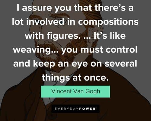Vincent Van Gogh Quotes and sayings 