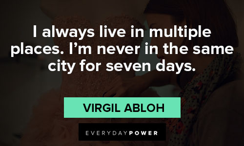 Virgil Abloh Quotes On Constantly Moving Forward