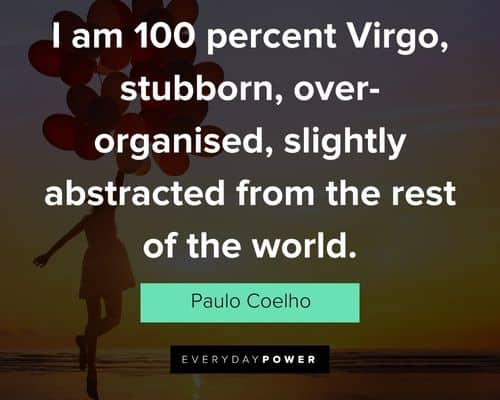 Wise and inspirational Virgo quotes