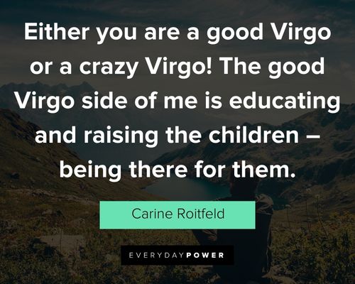 Virgo quotes that will encourage you