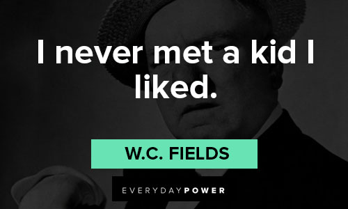 W.C. Fields quotes on people