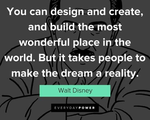 Walt Disney quotes on success, dreams and creativity