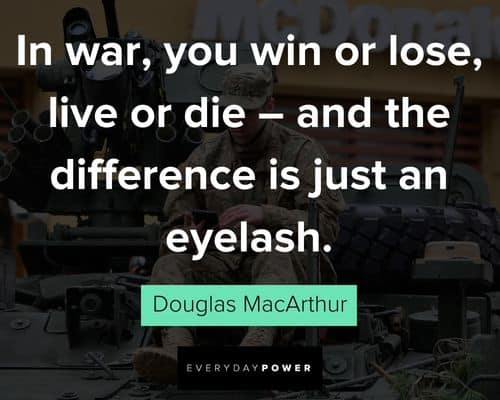 war quotes about win or lose and live or die