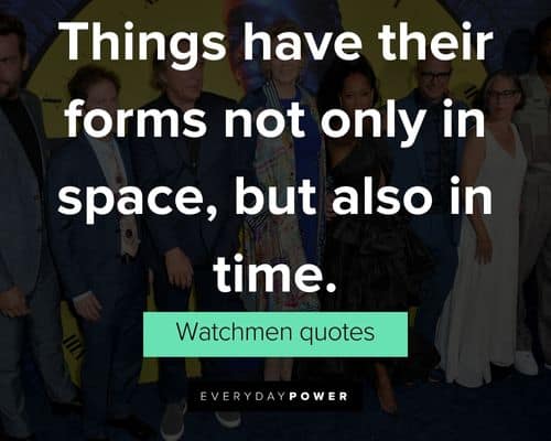 More Watchmen Quotes