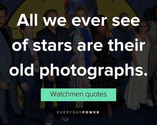 Inspirational Watchmen Quotes
