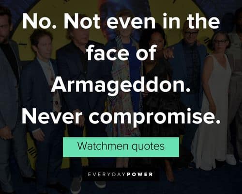 Positive Watchmen Quotes