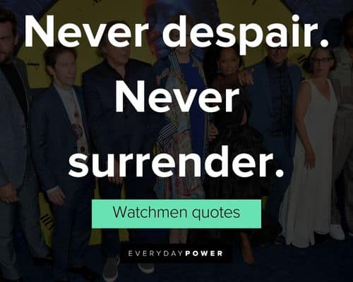 Watchmen quotes that draw you into the story