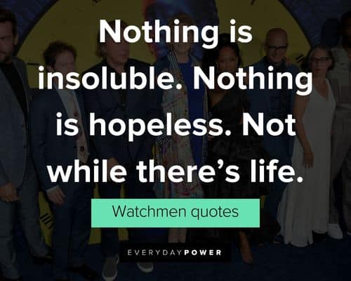 Relatable Watchmen Quotes