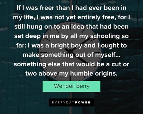 Wendell Berry quotes