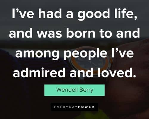 Wendell Berry quotes