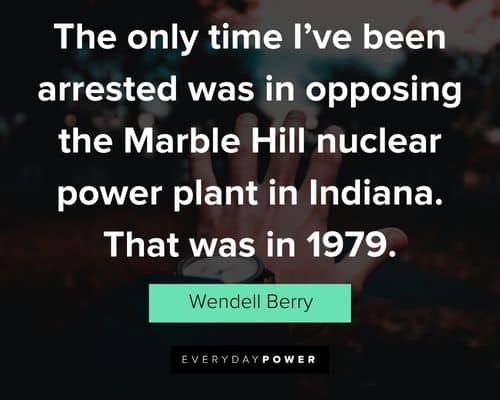 Wendell Berry quotes